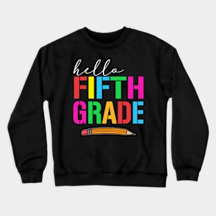 Hello Fifth Grade Crewneck Sweatshirt